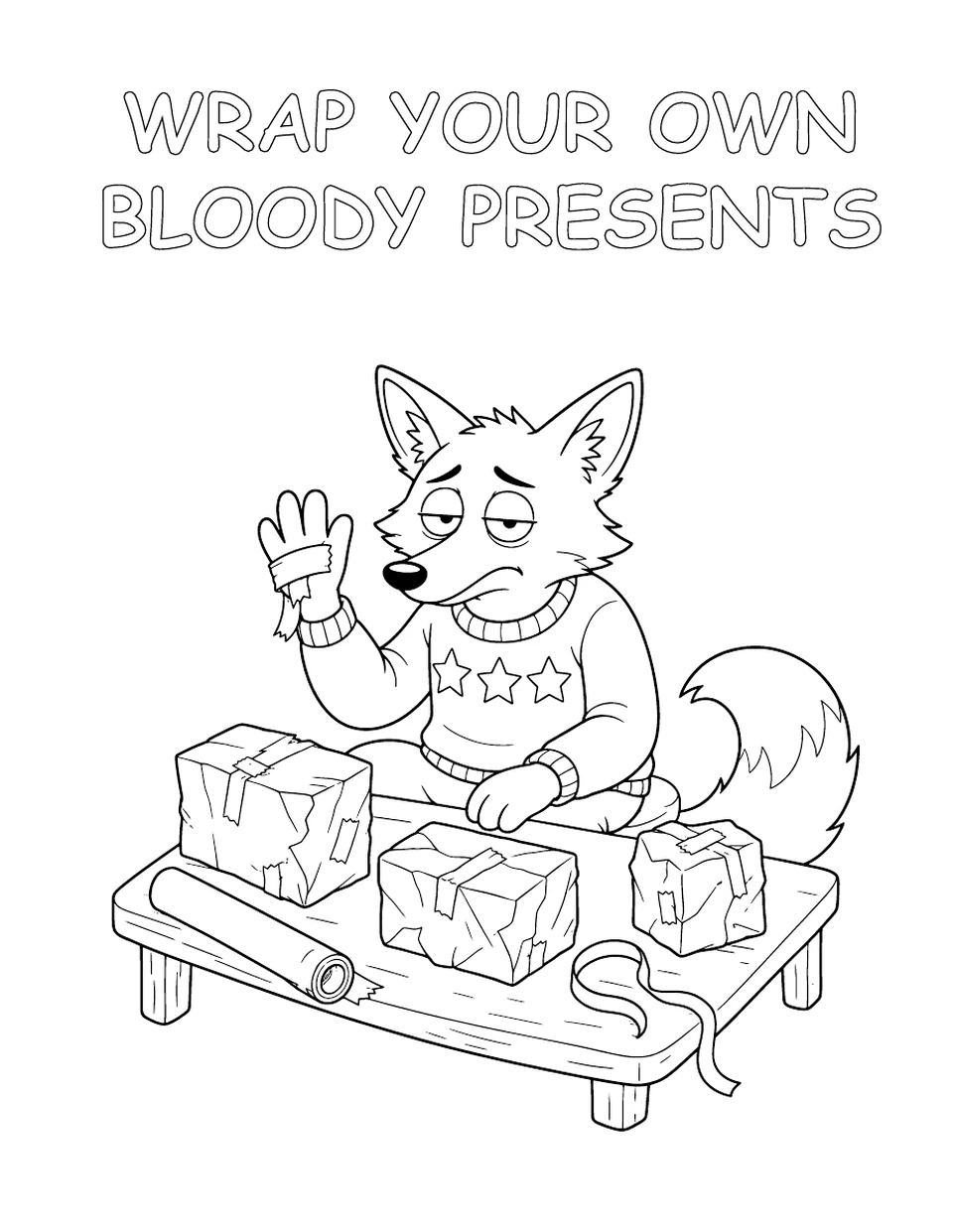 Fed-up fox wrapping presents. Caption: WRAP YOUR OWN BLOODY PRESENTS.